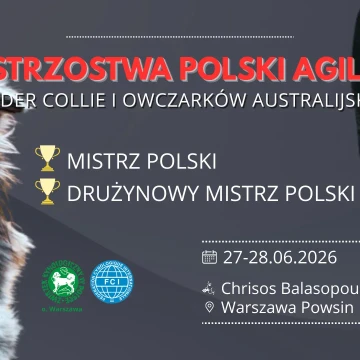 Mistrzostwa Polski Agility Border Collie i Owczarków Australijskich 2026