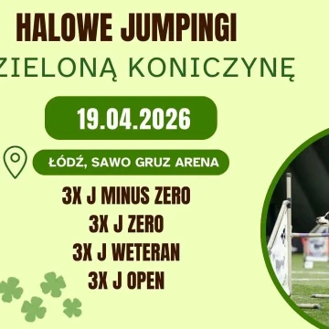Halowe Jumpingi O ZIELONĄ KONICZYNĘ!