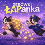 I ŁAPanka - ZERÓWKI w Hazy Hills