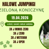Halowe Jumpingi O ZIELONĄ KONICZYNĘ!